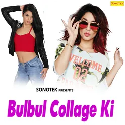 Bulbul Collage Ki